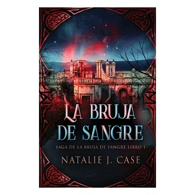 "La Bruja de Sangre" - "" ("Case Natalie J.")