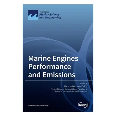 "Marine Engines Performance and Emissions" - "" ("Galdo Mara")