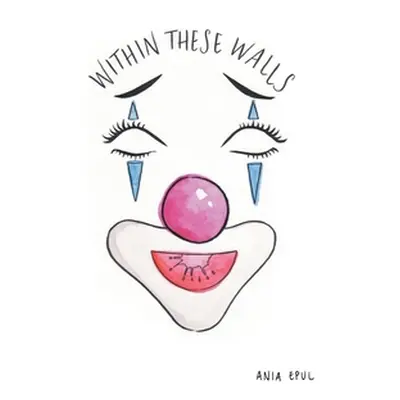 "Within These Walls" - "" ("Epul Ania")