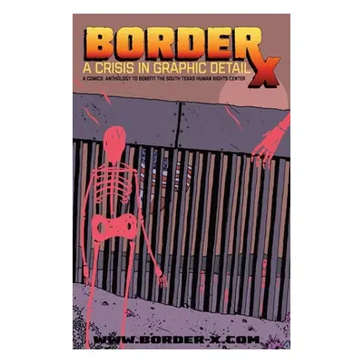 "BORDERx: A Crisis In Graphic Detail" - "" ("Cordero Mauricio Alberto")