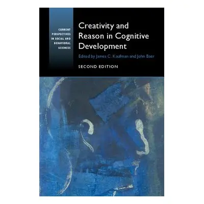 "Creativity and Reason in Cognitive Development" - "" ("Kaufman James C.")