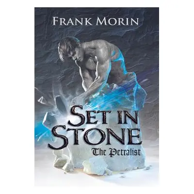 "Set in Stone" - "" ("Morin Frank")