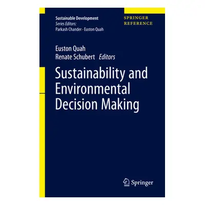 "Sustainability and Environmental Decision Making" - "" ("Quah Euston")