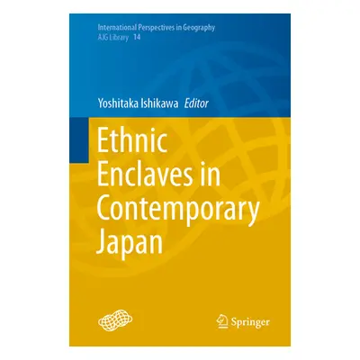 "Ethnic Enclaves in Contemporary Japan" - "" ("Ishikawa Yoshitaka")