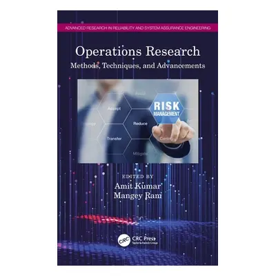 "Operations Research: Methods, Techniques, and Advancements" - "" ("Kumar Amit")