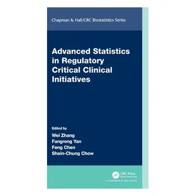 "Advanced Statistics in Regulatory Critical Clinical Initiatives" - "" ("Zhang Wei")