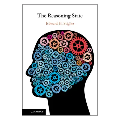 "The Reasoning State" - "" ("Stiglitz Edward H.")