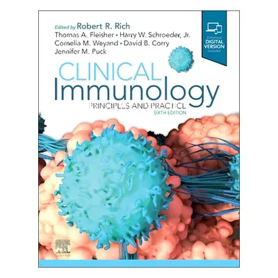 "Clinical Immunology: Principles and Practice" - "" ("Rich Robert R.")