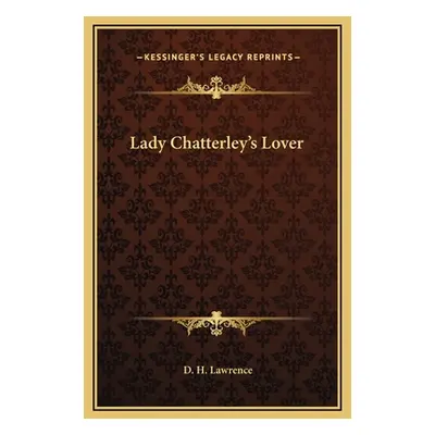 "Lady Chatterley's Lover" - "" ("Lawrence D. H.")