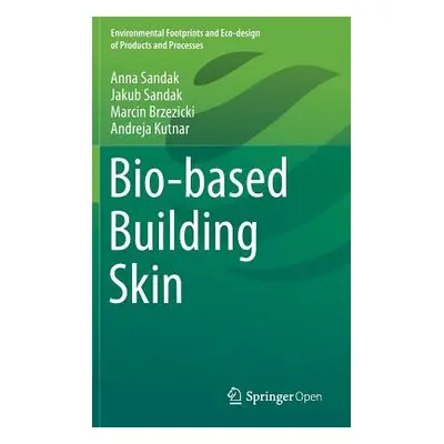 "Bio-Based Building Skin" - "" ("Sandak Anna")