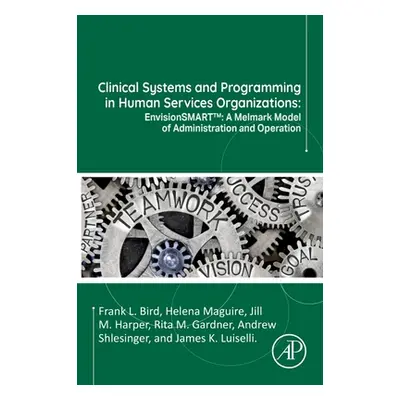 "Clinical Systems and Programming in Human Services Organizations: Envisionsmart