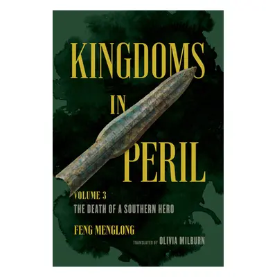 "Kingdoms in Peril, Volume 3: The Death of a Southern Hero" - "" ("Milburn Olivia")