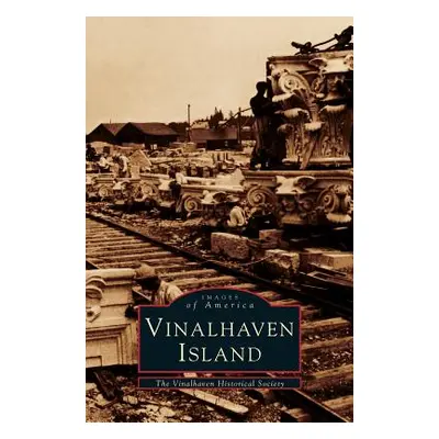 "Vinalhaven Island" - "" ("Vinalhaven Historical Society")