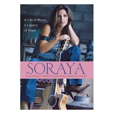 "Soraya: A Life of Music, a Legacy of Hope" - "" ("Soraya")