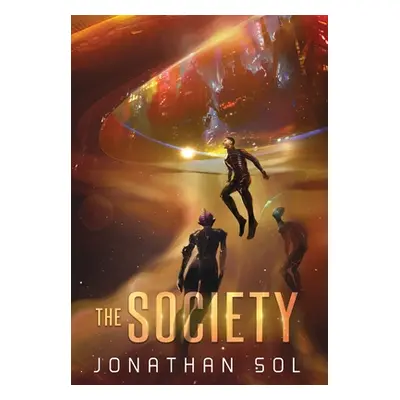 "The Society" - "" ("Sol Jonathan")