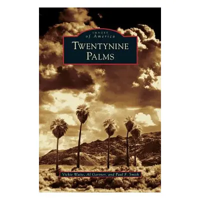 "Twentynine Palms" - "" ("Waite Vickie")