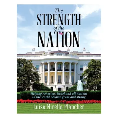 "The Strength of the Nation" - "" ("Plancher Luisa Mirella")