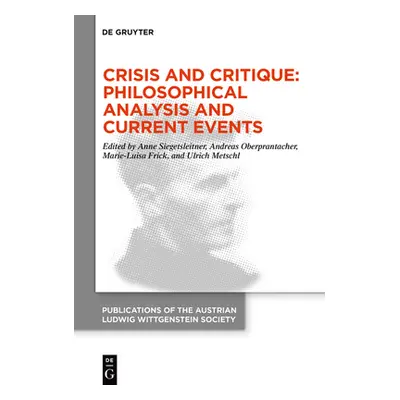 "Crisis and Critique: Philosophical Analysis and Current Events" - "" ("No Contributor")