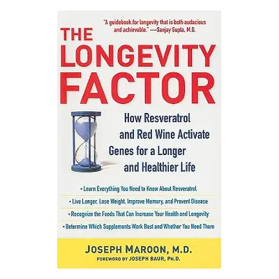 "Longevity Factor: How Resveratrol and Red Wine Activate Genes for a Longer and Healthier Life" 