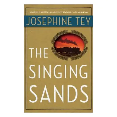 "The Singing Sands" - "" ("Tey Josephine")