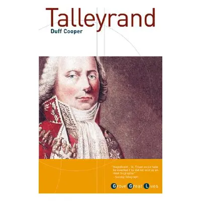 "Talleyrand" - "" ("Cooper Duff")