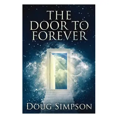 "The Door To Forever" - "" ("Simpson Doug")