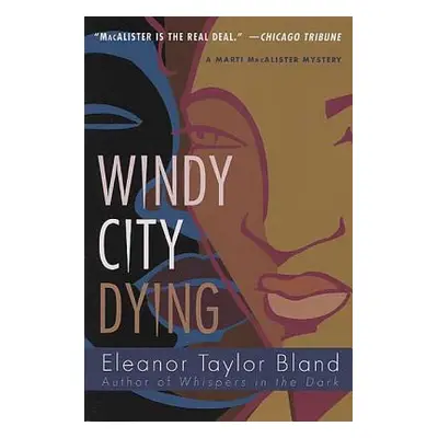 "Windy City Dying" - "" ("Bland Eleanor Taylor")