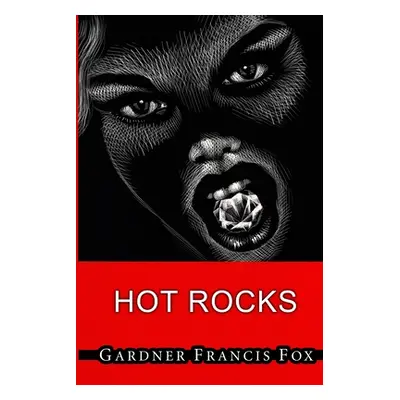 "Cherry Delight #8 - Hot Rocks" - "" ("Fox Gardner Francis")