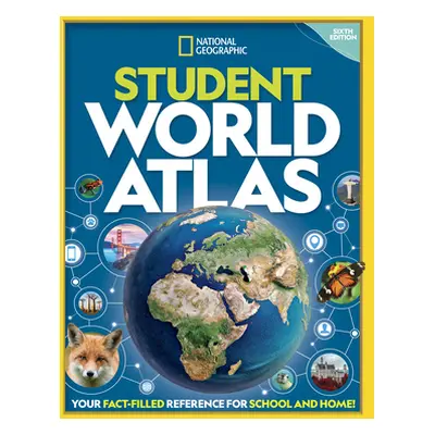 "National Geographic Student World Atlas" - "" ("National Geographic")