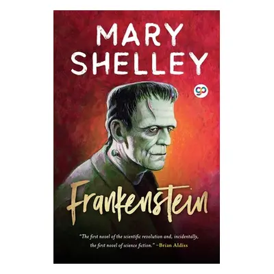 "Frankenstein" - "" ("Shelley Mary")