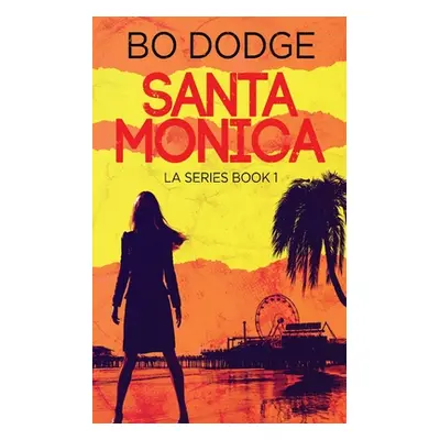 "Santa Monica" - "" ("Dodge Bo")