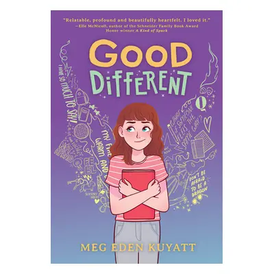 "Good Different" - "" ("Kuyatt Meg Eden")