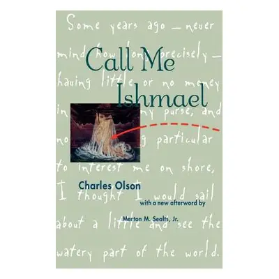 "Call Me Ishmael" - "" ("Olson Charles")