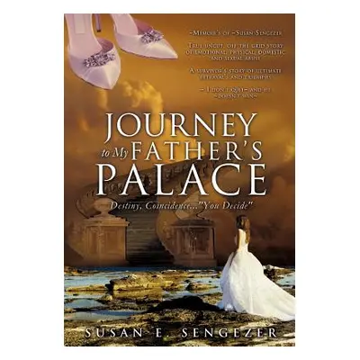 "Journey to My Father's Palace" - "" ("Sengezer Susan E.")