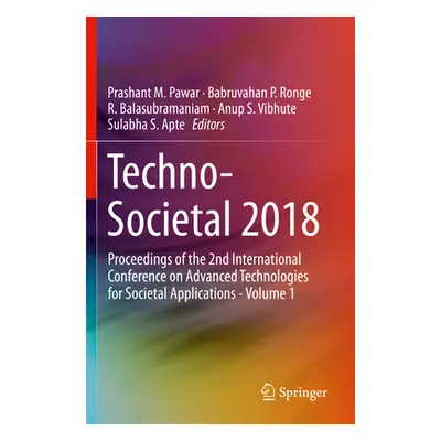 "Techno-Societal 2018: Proceedings of the 2nd International Conference on Advanced Technologies 