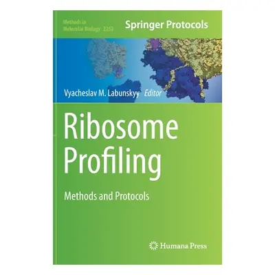 "Ribosome Profiling: Methods and Protocols" - "" ("Labunskyy Vyacheslav M.")