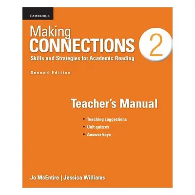 "Making Connections Level 2 Teacher's Manual: Skills and Strategies for Academic Reading" - "" (