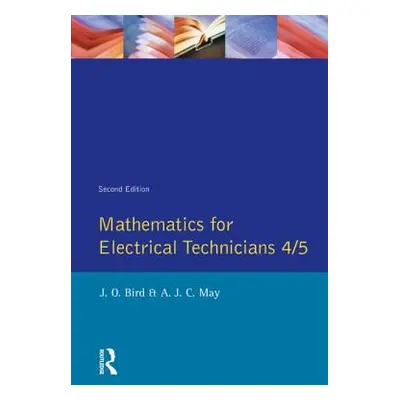 "Mathematics for Electrical Technicians: Level 4-5" - "" ("Bird John")