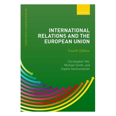 "International Relations and the European Union" - "" ("Hill Christopher")