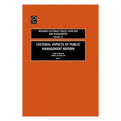 "Cultural Aspects of Public Management Reform" - "" ("Schedler Kuno")