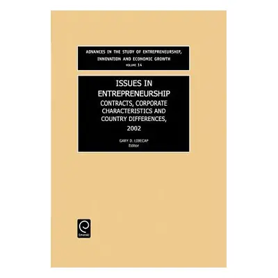 "Issues in Entrepreneurship: Contracts, Corporate Characteristics and Country Differences" - "" 