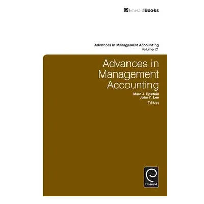 "Advances in Management Accounting" - "" ("Lee John Y.")