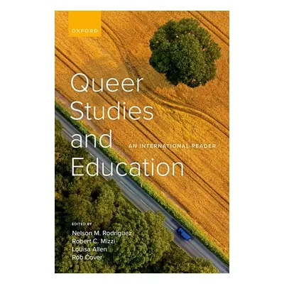 "Queer Studies and Education: An International Reader" - "" ("Rodriguez Nelson M.")