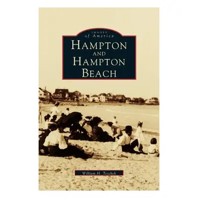 "Hampton & Hampton Beach" - "" ("Teschek William H.")