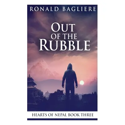 "Out Of The Rubble" - "" ("Bagliere Ronald")