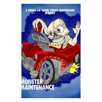 "Monster Maintenance" - "" ("Olson Donna J. a.")