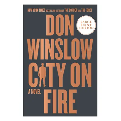 "City on Fire" - "" ("Winslow Don")