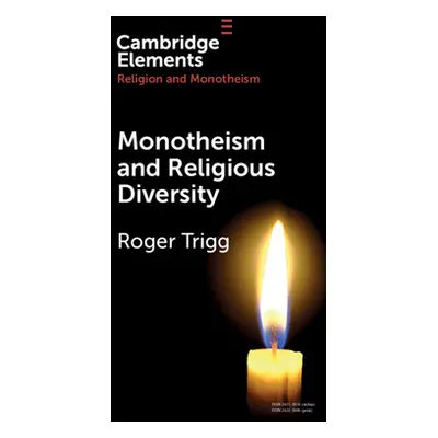 "Monotheism and Religious Diversity" - "" ("Trigg Roger")