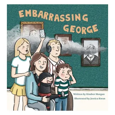 "Embarrassing George" - "" ("Morgan Kimber Fox")