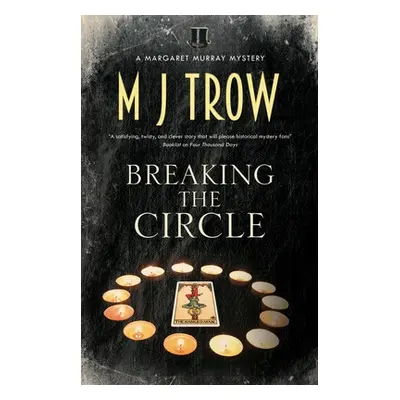 "Breaking the Circle" - "" ("Trow M. J.")